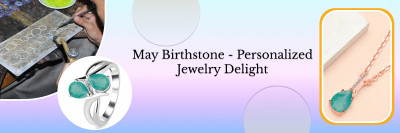 Customized May Birthstone Jewelry: Overview of Emerald: 