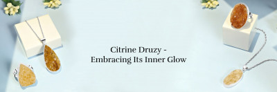 Citrine Druzy: Discovering Its Inner Radiance: 
