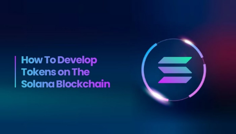 Tips To Develop Tokens On The Solana Blockchain | Coin Developer India