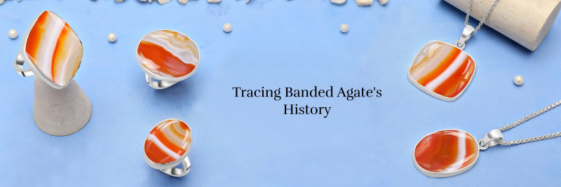 Banded Agate: A Journey Through Its Rich History: 